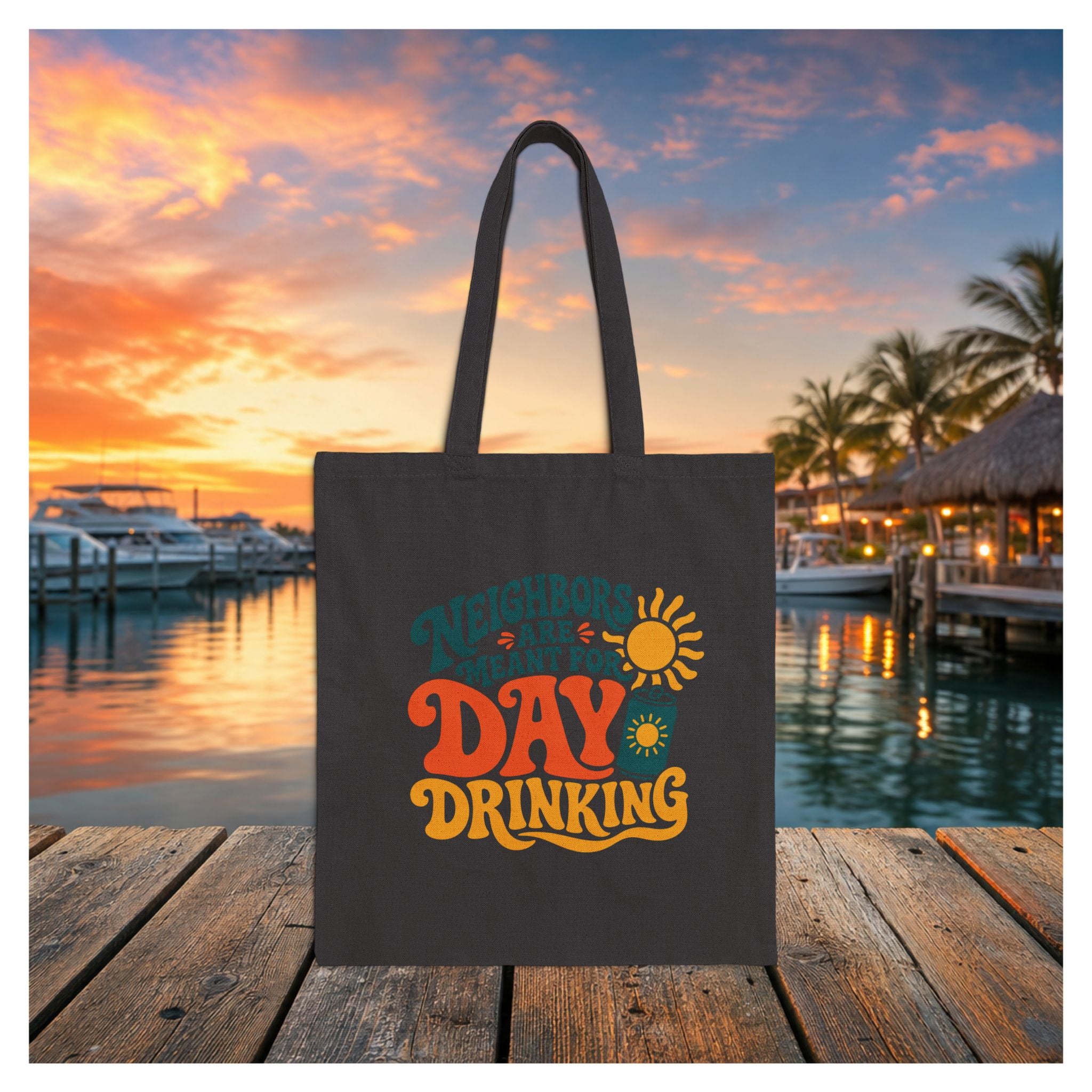 Fleming Island | Neighbors Are Meant for Day Drinking Canvas Tote | Clay County Collection - Image 9